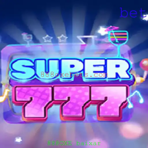 Descubra o Empolgante Mundo de Super777 e Como Baixar com 888OXE