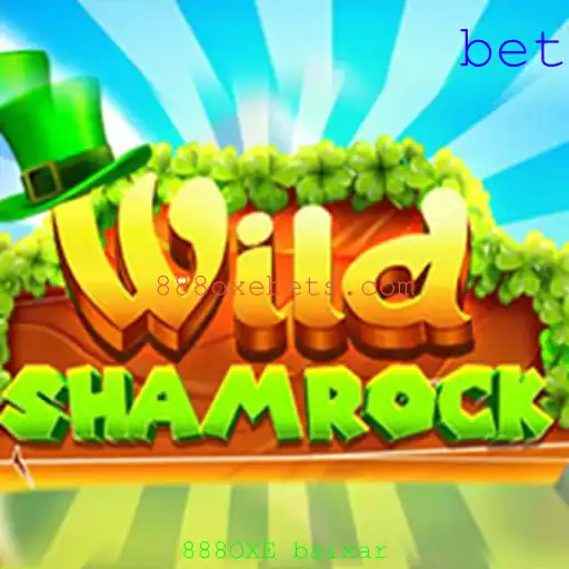 Descubra a Emoção do Jogo WildShamrock e Aprenda a Baixar 888OXE